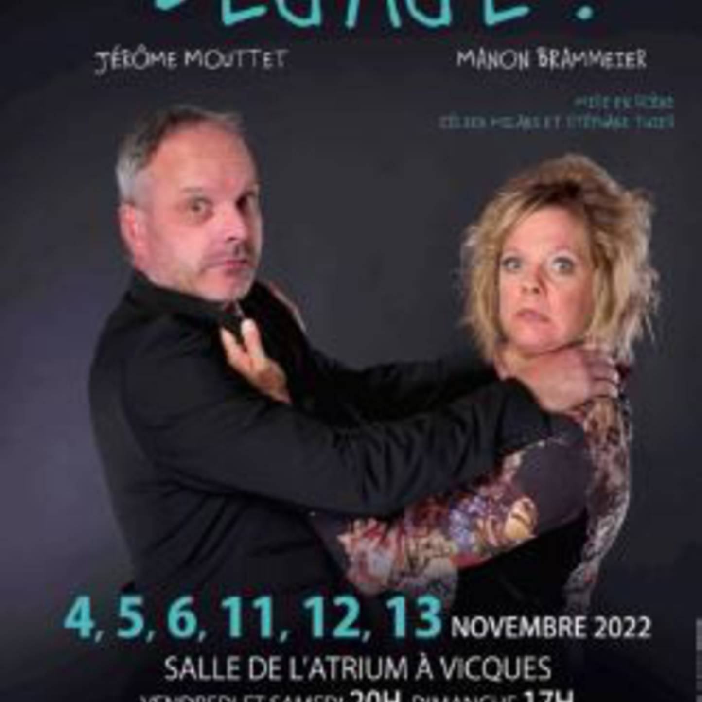 Dégage !, Jérôme Mouttet et Manon Brammeier
