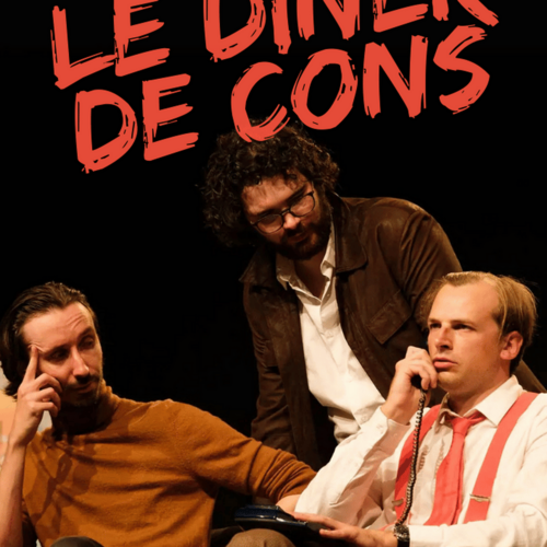 Le dîner de cons de Francis Veber