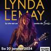 Lynda Lemay - La vie est un conte de fous